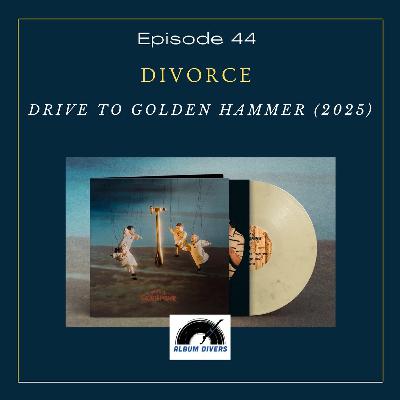 Divorce - Drive to Goldenhammer (2025) Divorce - Drive to Goldenhammer (2025)