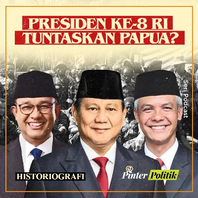 Presiden ke-8 RI Tuntaskan Konflik Papua?