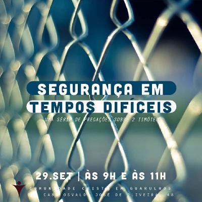 2 Timóteo - Segurança em tempos difíceis