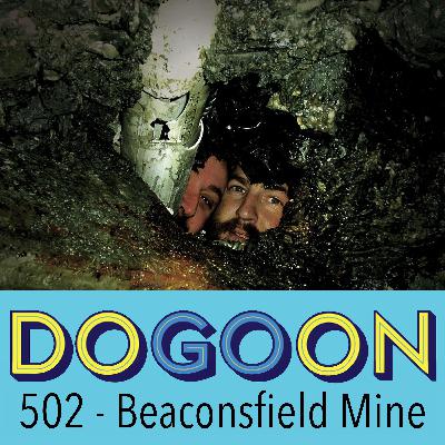 502 - The Beaconsfield Mine Collapse