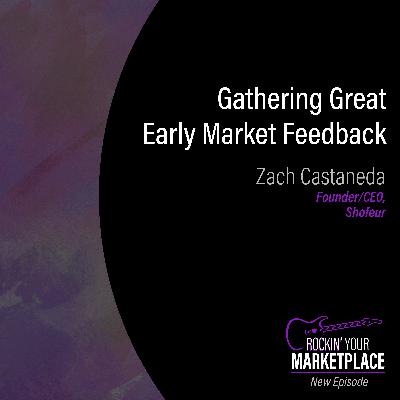 Garnering Great Early Market Feed back ft. Zach Castaneda at Shofeur