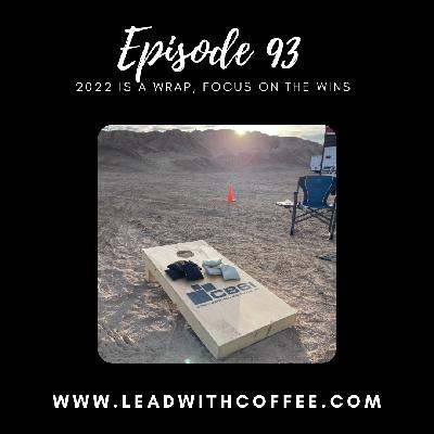 (Ep 93) 2022 Is A Wrap, Focus On The Wins (Ep 93) 2022 Is A Wrap, Focus On The Wins