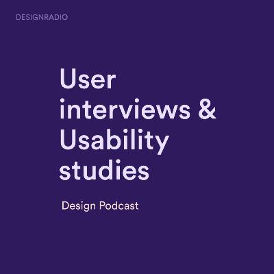S2 Ep4: All about User testing and Usability studies - A deep dive session