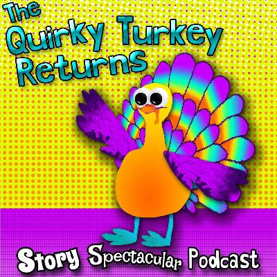 The Quirky Turkey Returns