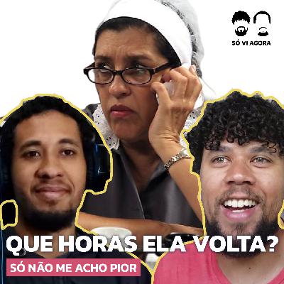 Que Horas Ela Volta - A Atuação Cativante da Regina Casé e a Petulância da Jéssica