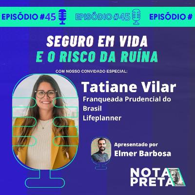 Nota Preta 45 - Seguro em vida e o risco da ruína