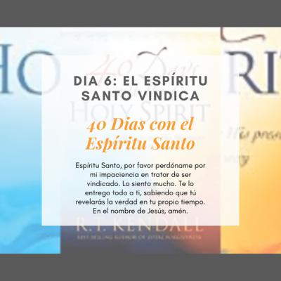6. 40 días con el Espíritu Santo. Día 6: EL ESPÍRITU SANTO VINDICA 6. 40 días con el Espíritu Santo. Día 6: EL ESPÍRITU SANTO VINDICA
