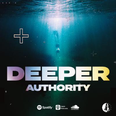 Deeper: Authority (Harold Guerra)