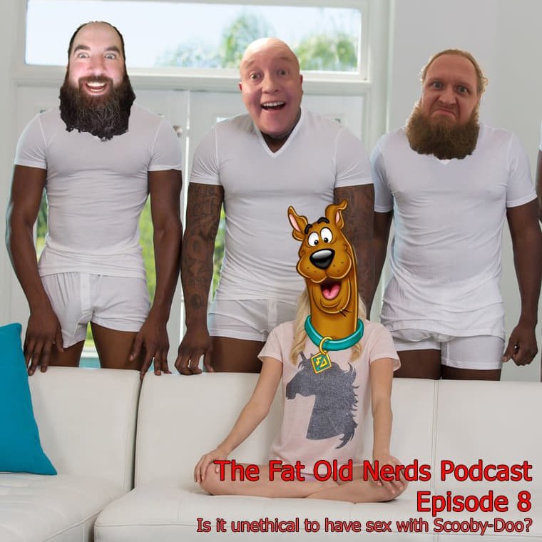 THE FAT OLD NERDS PODCAST