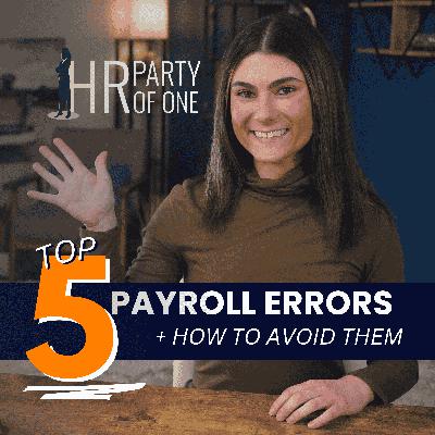 Top 5 Payroll Errors and How to Avoid Them