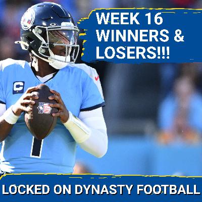 Biggest WINNERS and LOSERS From Week 16 | Cam Ward DOMINATES!!! Biggest WINNERS and LOSERS From Week 16 | Cam Ward DOMINATES!!!