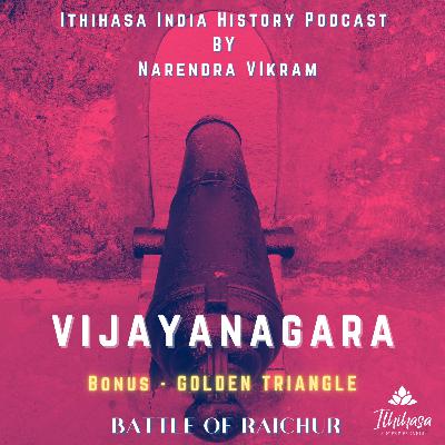 Bonus Content - Battle of Raichur - Prelude