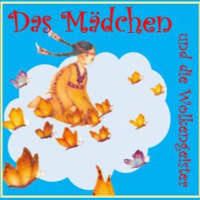 Das Mädchen und die Wolkengeister