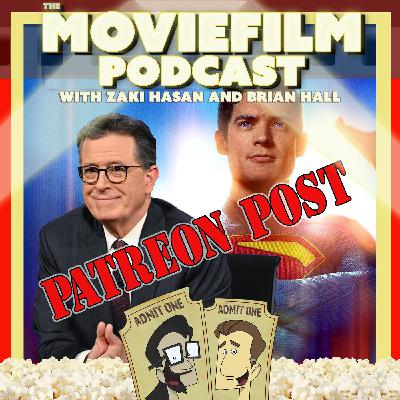 Bonus Show: Superman Box Office / Colbert Cancellation