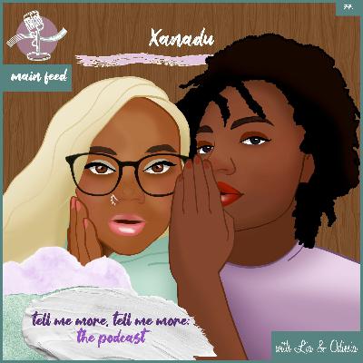 Episode 77: Xanadu