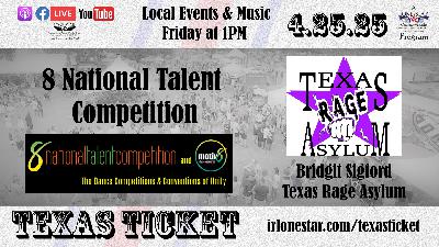 4.25.25 – Texas Ticket on Lone Star Community Radio
