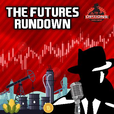 The Futures Rundown 50: Shutdown Surprises