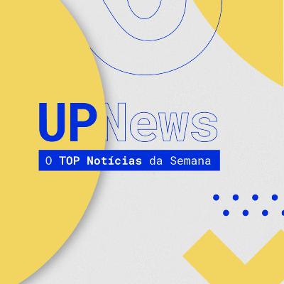 #11 TOP UPnews - Abril Semana 4