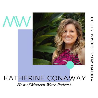 An Introduction to Modern Work