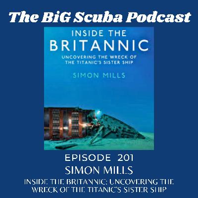 Episode  201	Simon Mills   Inside the Britannic