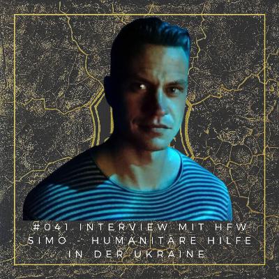 #041 Interview mit HFw Nobert Simo von den Gebirgsjägern - humanitäre Hilfe in der Ukraine