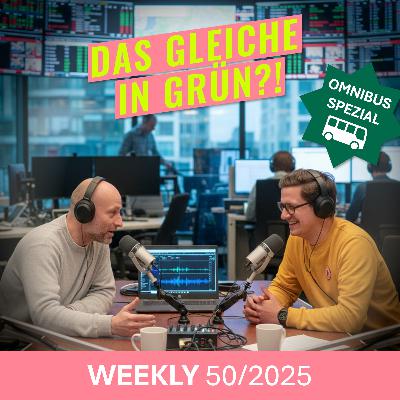 WEEKLY 50/2025 | Reporting-Rückzieher | Europa im Omnibus auf Kollisionskurs? | Gast: Katrin Häuser von phiyond WEEKLY 50/2025 | Reporting-Rückzieher | Europa im Omnibus auf Kollisionskurs? | Gast: Katrin Häuser von phiyond