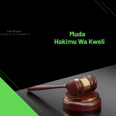 Muda--Hakimu Wa Kweli.