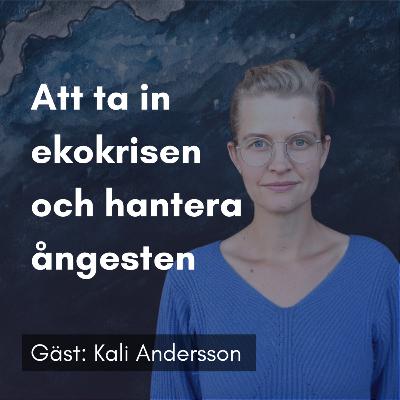 2. Att ta in ekokrisen och hantera ångesten 2. Att ta in ekokrisen och hantera ångesten