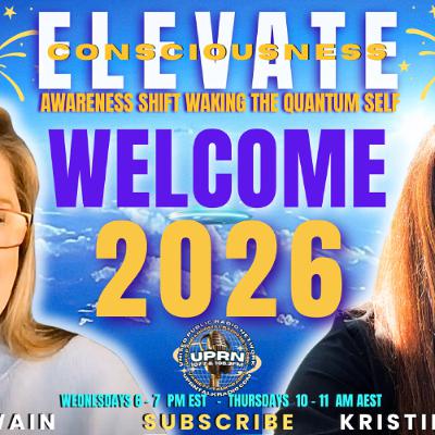 WELCOME 2026 _ How to Navigate the NEW Energies in 2026 - ELEVATE