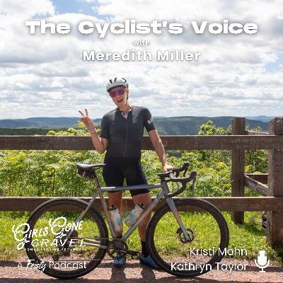The Cyclists' Voice with Meredith Miller (Episode 228) The Cyclists' Voice with Meredith Miller (Episode 228)