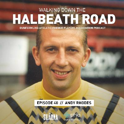 Episode 40 Andy Rhodes Episode 40 Andy Rhodes