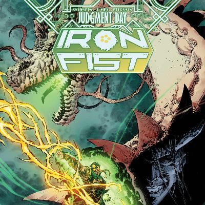 Ep 147 Iron Fist A.X.E.