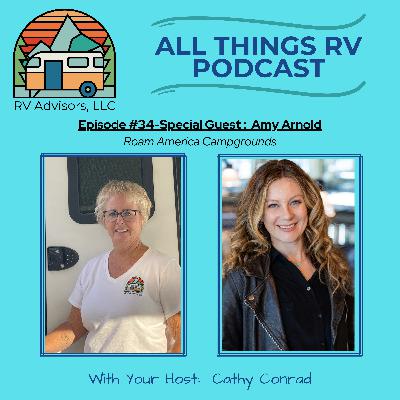 34. Exploring Roam America Campgrounds: Insights with Amy Arnold