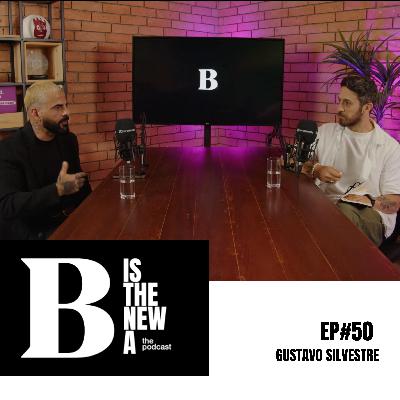 EP#50. GUSTAVO SILVESTRE EP#50. GUSTAVO SILVESTRE