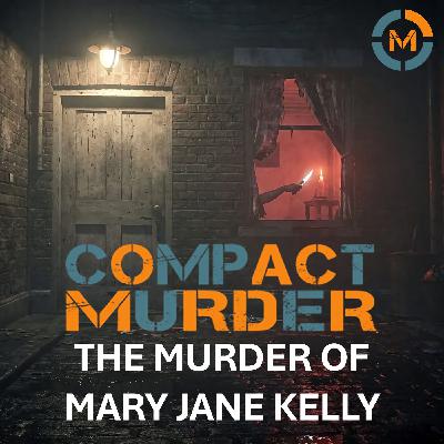 The Murder of Mary Jane Kelly
