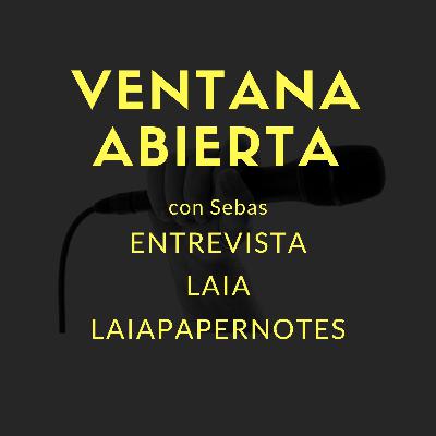 #VENTANABIERTA​​​​ - LAIA,LAIAPAPERNOTE