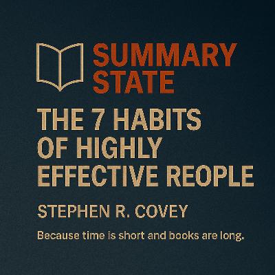 The 7 Habits of Highly Effective People (Still Relevant for a Reason)