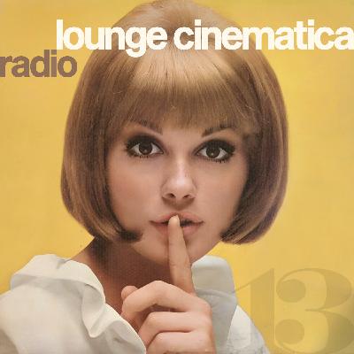 Lounge Cinematica Radio Episode 5x13 | Manuel Alejandro, Walter Rizzati, Alessandro Alessandroni, Gianni Marchetti y más
