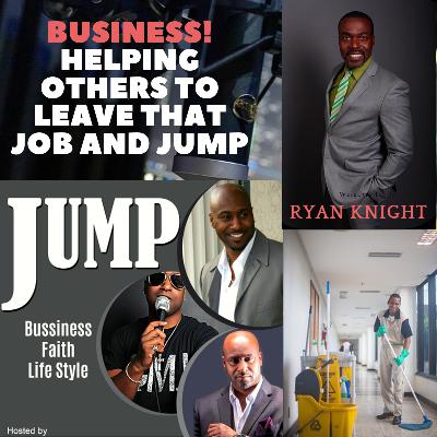 Episode 019 Leave that job and JUMP with co-host Ryan Knight & Marcus Mckellop Episode 019 Leave that job and JUMP with co-host Ryan Knight & Marcus Mckellop