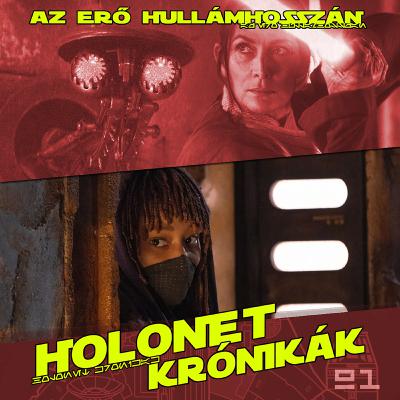 HoloNet Krónikák #91 - Az akolitus – 1. évad 1. és 2. rész kibeszélő