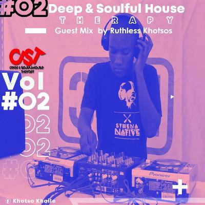 Episode 7: Deep & Soulful House Therapy #2 (Guest Mix By Ruthless Khotsos) Episode 7: Deep & Soulful House Therapy #2 (Guest Mix By Ruthless Khotsos)