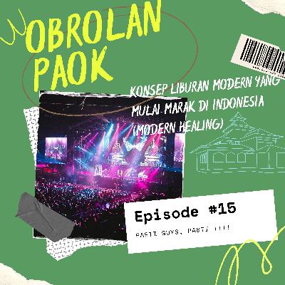 Konsep liburan modern yang mulai marak di indonesia