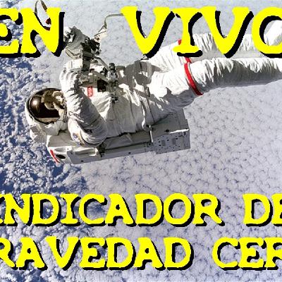 LOS DESVELADOS -2025 - INDICADOR DE GRAVEDAD CERO