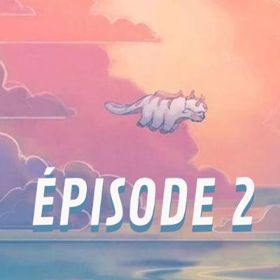 Avatar Légendes - Épisode 2