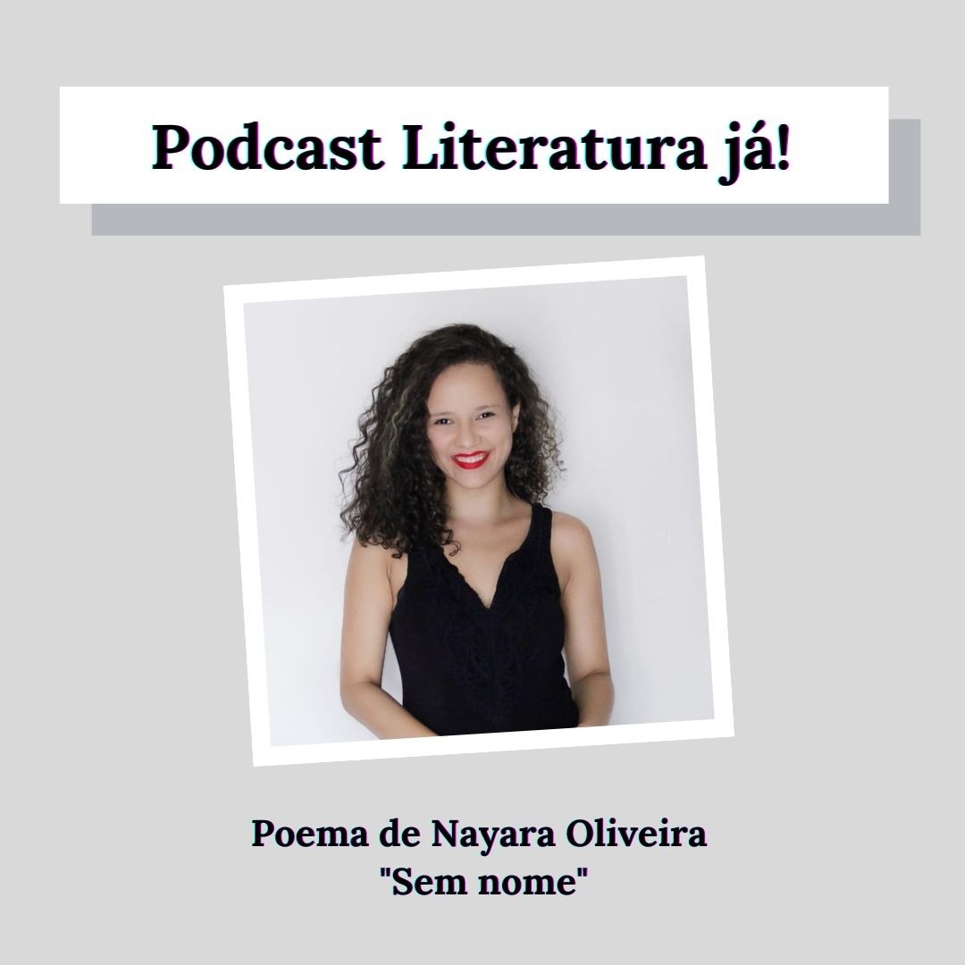 POEMA - Sem nome de Nayara Oliveira POEMA - Sem nome de Nayara Oliveira