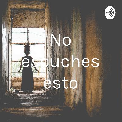 No escuches esto