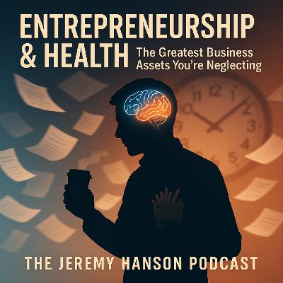 Entrepreneurship and Health: Why Sleep, Nutrition, and Self-Care Are Your Greatest Business Assets