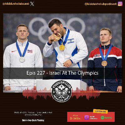 Epis 227 - Israel At The Olympics