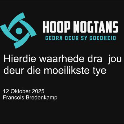 Hierdie waarhede dra  jou deur die moeilikste tye  #2011