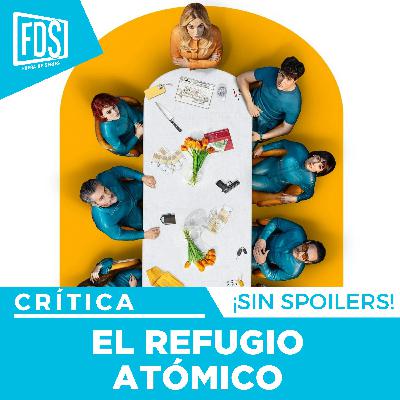 Razones para ver: ‘EL REFUGIO ATÓMICO', en Netflix